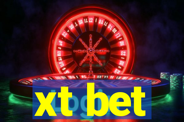 xt bet